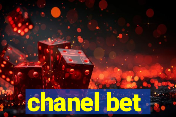 chanel bet